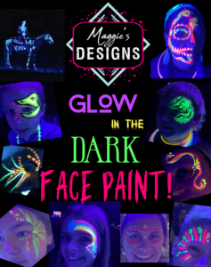 Maggie's Designs Glow in the Dark Face Paint poster